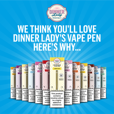 5 REASONS YOU’LL LOVE DINNER LADY’S DISPOSABLE VAPE PEN