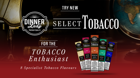 Dinner Lady’s Select Tobacco Nic Salts: A Big Hit with MIST